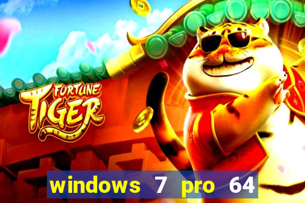 windows 7 pro 64 bits iso